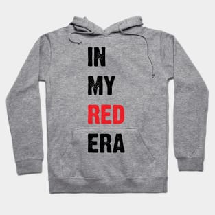 In My Red Era v3 Hoodie